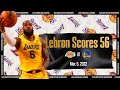 Los angeles lakers vs golden state warriors full game 720p  60fps lebron 56 points