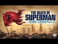 The Death of Superman(1992-1993):Part 2