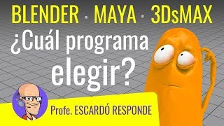 ¿QUE PROGRAMA DE ANIMACION 3D ELEGIR? Maya, Blender, C4D ó 3DMax