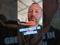 Greatness In London!