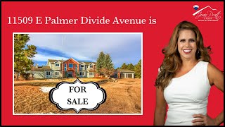 11509 E Palmer Divide Ave. Larkspur, CO 80118
