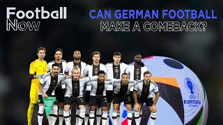 WATCH: Can Germany get back on track ahead of the Euros?