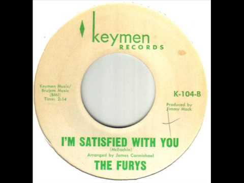 The Furys I'm Satisfied With You