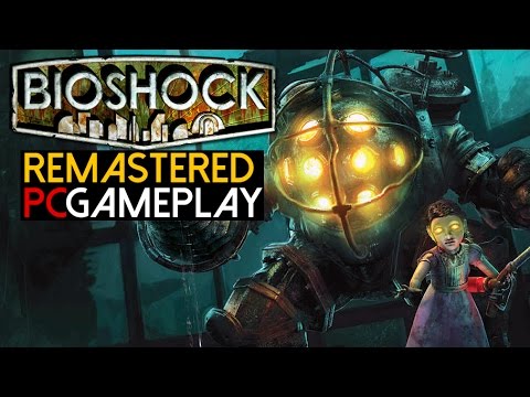 Bioshock Remastered Gameplay (PC HD)