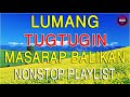 LUMANG TUGTUGIN💕OPM LUMANG TUGTUGIN NA MASARAP BALIKAN-Pure Tagalog Pinoy Old Love Song 60's 70s 80s