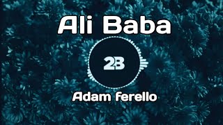 Adam ferello Alibaba (Original Remix).