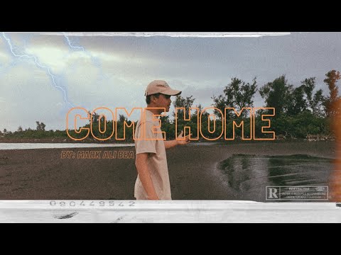 Come Home Mark Ali Bea Official Music Video