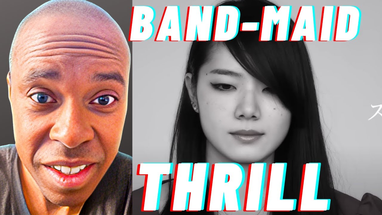 Band-Maid REACTION To Their Song THRILL- Will This Song Blow My Mind?