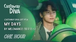 My Days by MeloMance (멜로망스) | Castaway Diva OST Part 6 | One Hour Loop | Grugroove🎶 My Days by MeloMance (멜로망스) | Castaway Diva OST Part 6 | One Hour Loop | Grugroove🎶