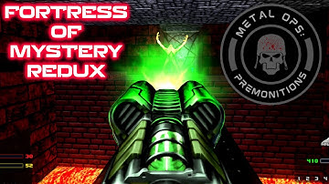 Doom: Fortress of Mystery Redux - Metal Ops Premonitions 2.5 + BD v22 Monsters Only