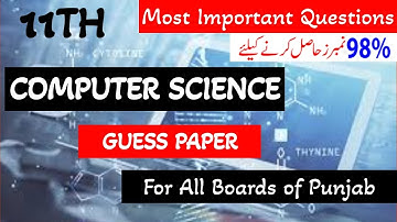 11th Computer Science guess paper 2021, Computer 11 Class Most Important Questions ,Smart Syllabus
