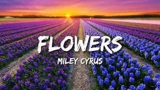 Miley Cyrus - Flowers (Lyrics) | 8D Audio🎧🌹