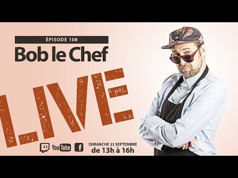 bob-le-chef-live-#108---cocktails-&-légumes-de-saison