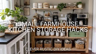 Clever DIY Storage Ideas for a Small Farmhouse Kitchen | Rustic Organization Hacks You’ll Love