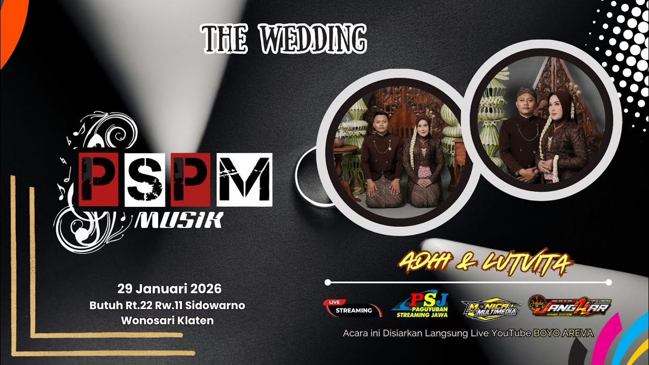 LIVE📡 PSPM MUSIK || PERNIKAHAN ADHI & LUTVITA || JANGKAR AUDIO || MONICA MULTIMEDIA
