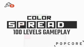 COLOR SPREAD 100 LEVELS WALKTHROUGH GAMEPLAY
