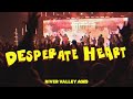 Desperate heart live from river valley ages