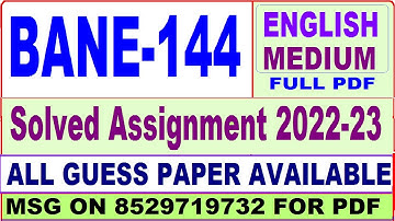 bane 144 solved assignment 2022-23 / bane 144 solved assignment in English / ignou bag solved