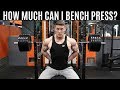 TESTING MY BENCH PRESS 1RM | How to Increase Your Bench Press TESTING MY BENCH PRESS 1RM | How to Increase Your Bench Press