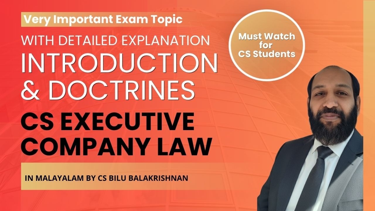 CS Executive — Company Law & Practice, Introduction & Doctrines recorded class cover