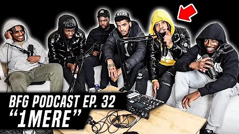 1Mere | BFG Podcast EP. 32