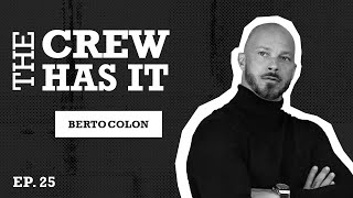 Lorenzo Tejada More Feared In or Out of Prison? Actor Berto Colon | EP 25 | The Crew Has It
