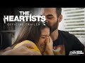 The heartists  official trailer