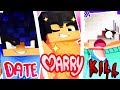 Who Will They Marry? WHO WILL THEY KILL? | Date Marry Kill