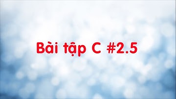 [Bài tập C] Bài 2.5: Tính tổng các giai thừa từ 1! tới n!