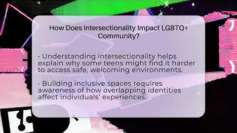 How Does Intersectionality Impact LGBTQ+ Community? - Queer Teens United