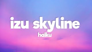 HAIKU - Izu Skyline