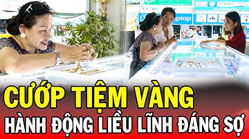 Chuyện Cảnh Giác 2025 | CƯỚP TIỆM VÀNG | Phút Giây Cảnh Giác 2025 | Chuyện Cảnh Giác Mới 2025