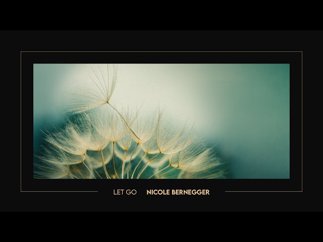Nicole Bernegger - Let Go