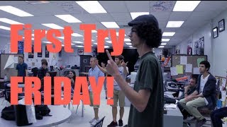 FIRST TRY FRIDAY: One continuous shot