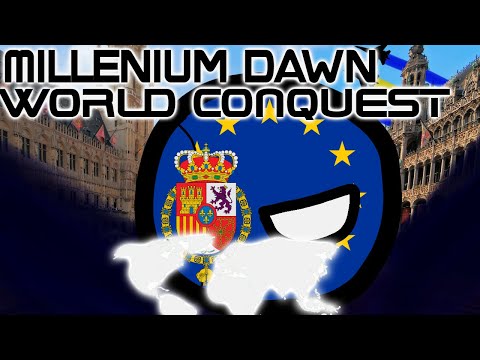MILLENIUM DAWN Holy European Empire World Conquest