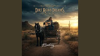 DIRT ROAD DREAMS