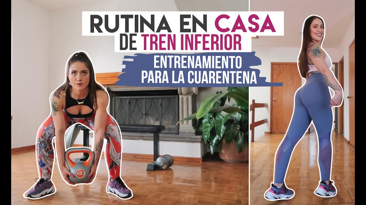 Entrenamiento Efectivo De Pierna Y Glúteo En Casa Youtube