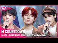 [TOMORROW X TOGETHER - Trust Fund Baby] Comeback Stage |#엠카운트다운 EP.752 | Mnet 220512 방송