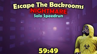 Escape The Backrooms - NIGHTMARE Speedrun SOLO - (59:49)