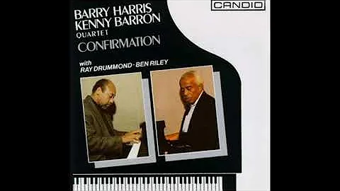 Barry Harris, Kenny Barron Confirmation