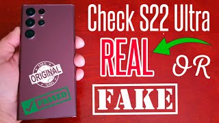 Check Your*NEW* Samsung Galaxy S22 Ultra is REAL OR FAKE? Verify its Genuinity Today Run The Checks