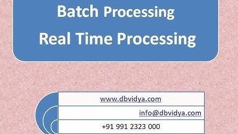 Batch Processing Vs Real time Processing