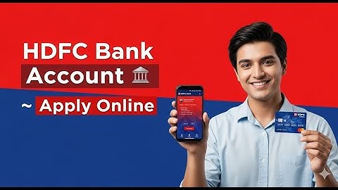 "HDFC Bank Account Opening Online 2025 | HDFC Me Account Kaise Khole Step by Step Guide"