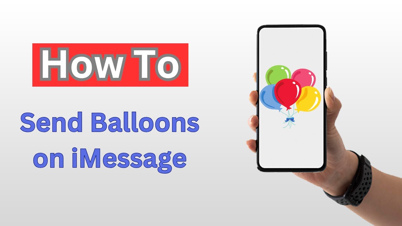 How to Send Balloons on iMessage - (2025)