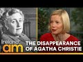 The Mysterious Disappearance of Agatha Christie | Lucy Worsley Explains What Really Happened