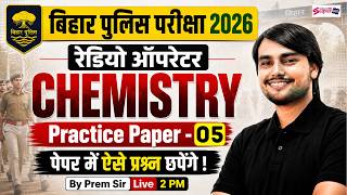 Bihar Police Constable Operator Chemistry Class | Bihar Police Science Class 2026 | by Prem Sir 05