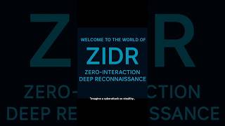 ZIDR: The Silent Cyber Threat You Never See Coming