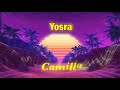 Yosra m camilla  audio officiel