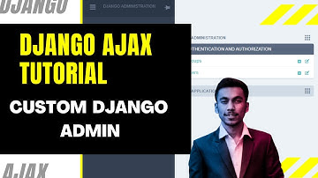 #3. Custom Django Admin | Django Ajax tutorial in hindi