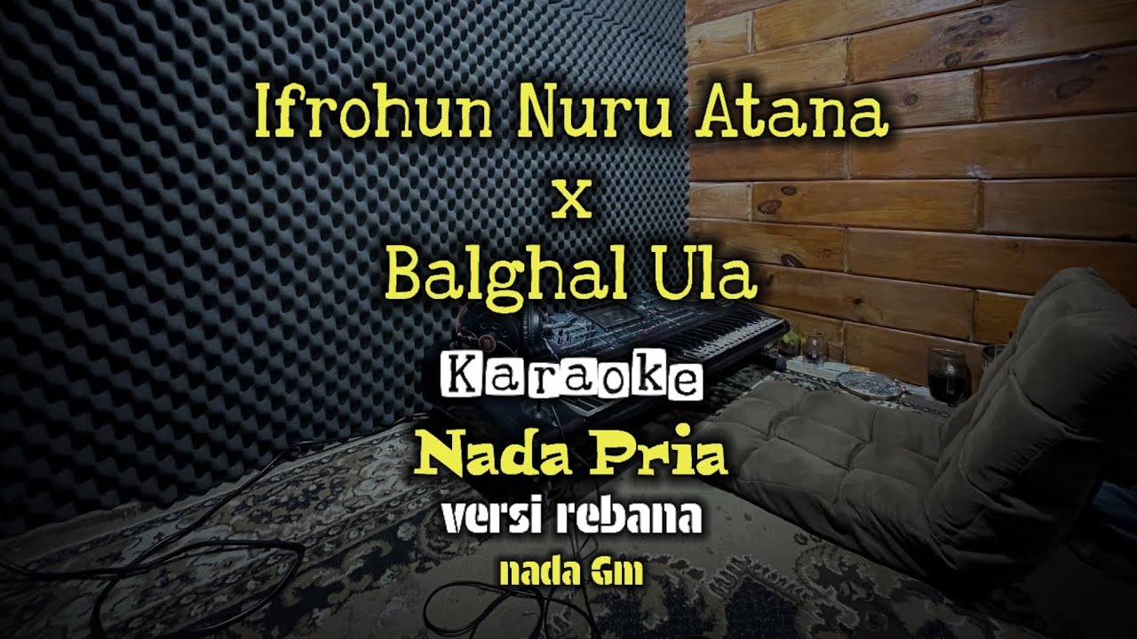 Ifrohun nuru atana karaoke nada cowok